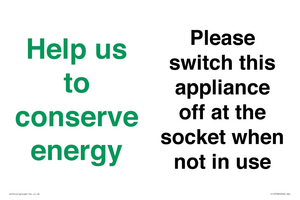Help us to conserve energy - Please switch this appliance off at the socket when not in use